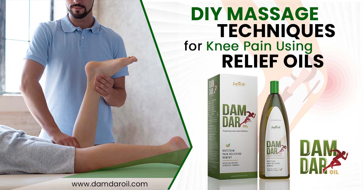 DIY Massage Techniques for Knee Pain Using Relief Oils