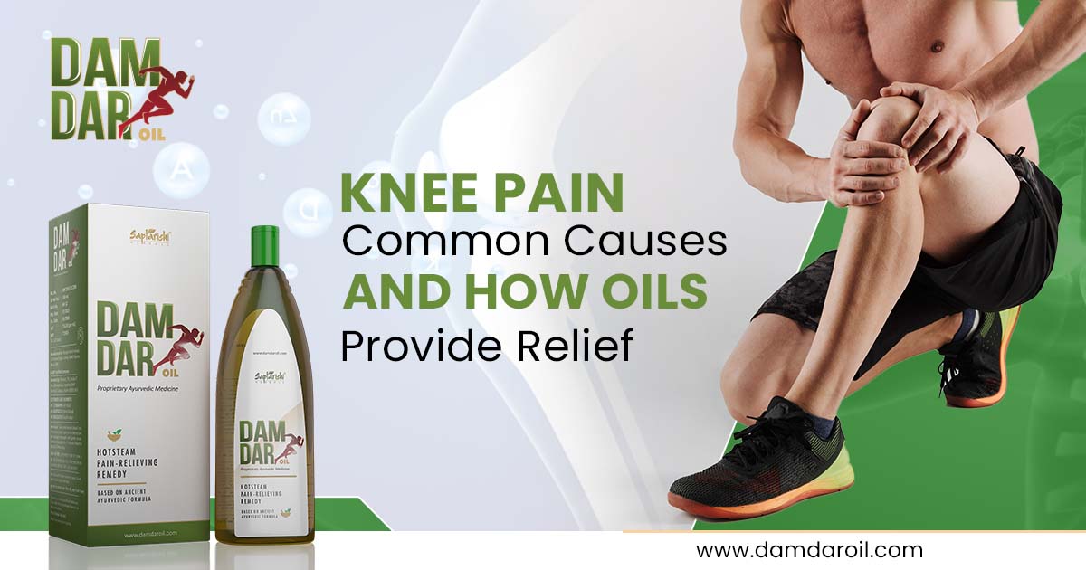 Knee Pain: Common Causes and How Oils Provide Relief