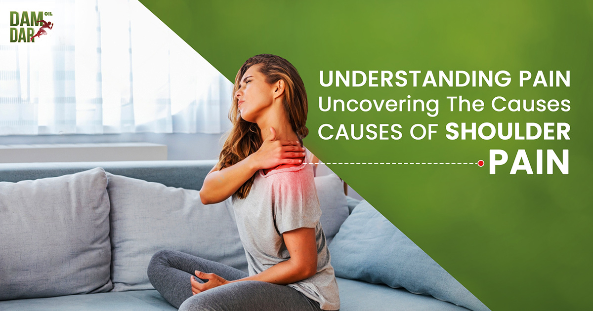 Understanding Pain: Uncovering the Causes of Shoulder Pain