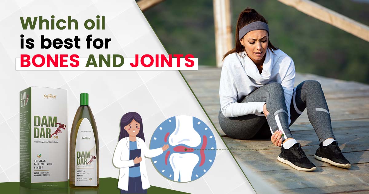 Which oil is best for bones and joints?